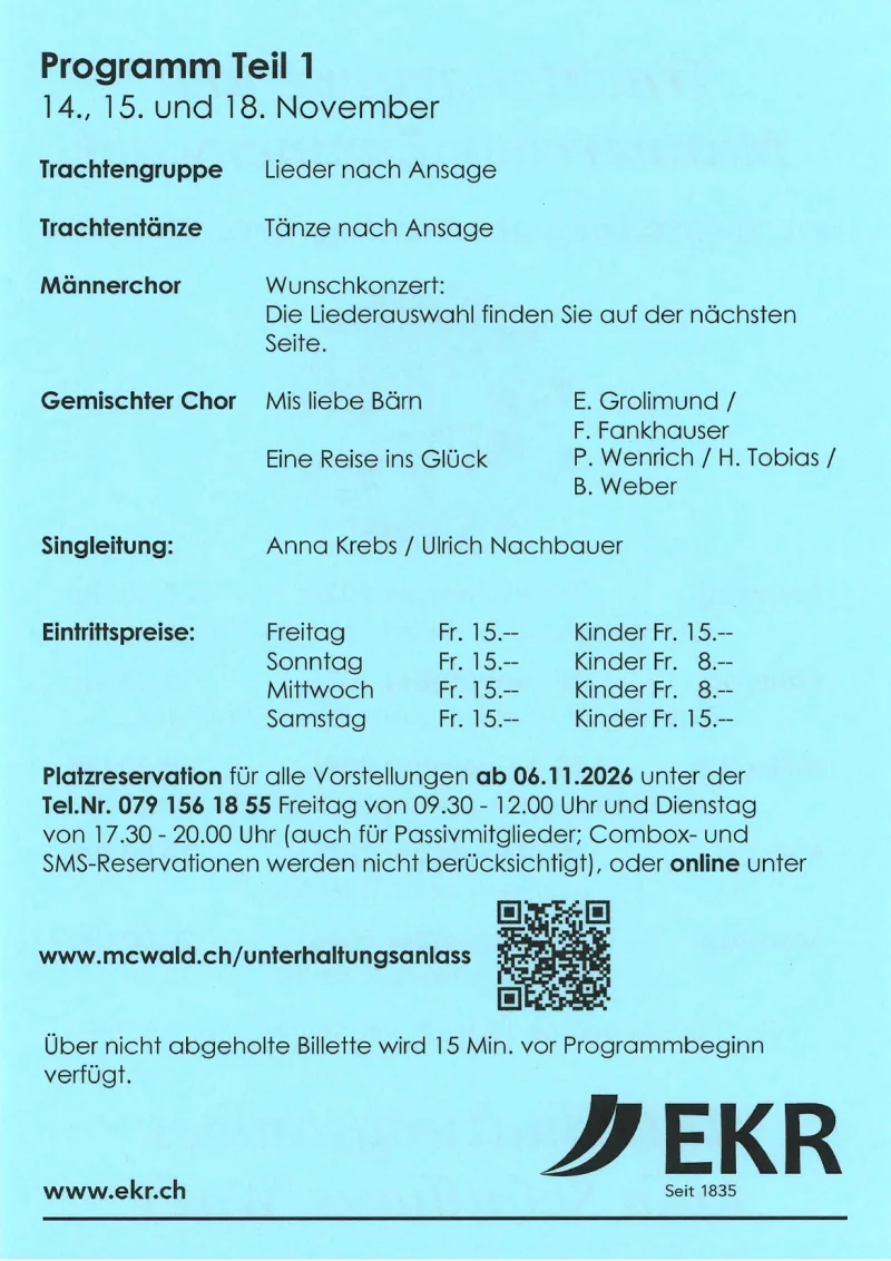 Programm Teil 1 (14., 15. und 18. November): Trachtengruppe, Männerchor und gemischter Chor, Eintrittspreise und Reservation